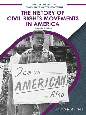 cover image of The History of Civil Rights Movements in America